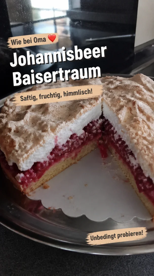 Johannisbeere Baiserkuchen: Saftiger Genuss mit zartem Baiser