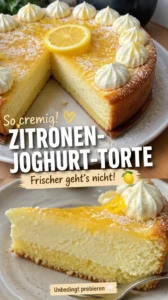 Zitronen-Joghurt-Torte mit frischem Zitrusgeschmack und cremiger Textur