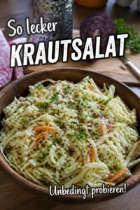 Krautsalat selber machen - ein einfaches und leckeres Rezept